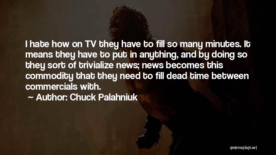 Chuck Palahniuk Quotes 129013