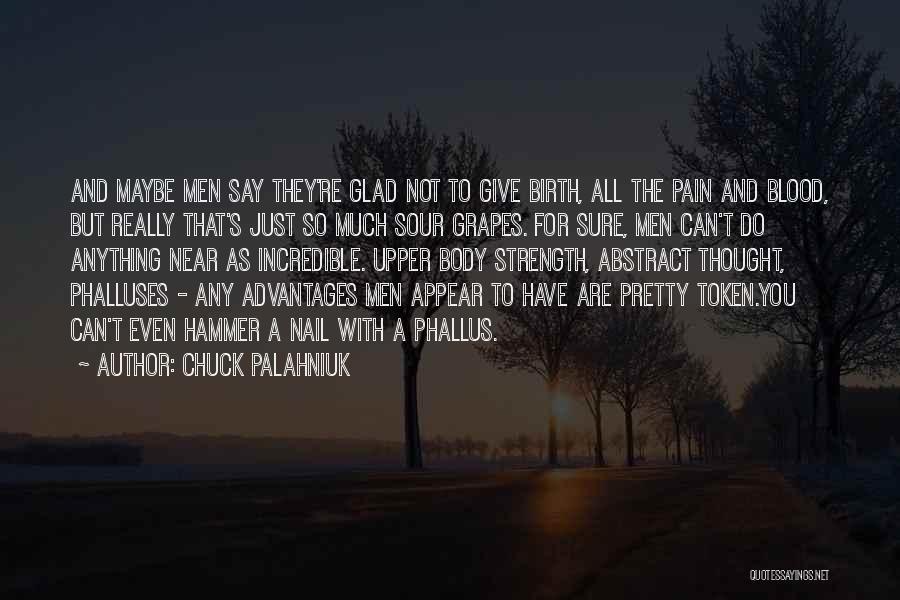 Chuck Palahniuk Quotes 1479753