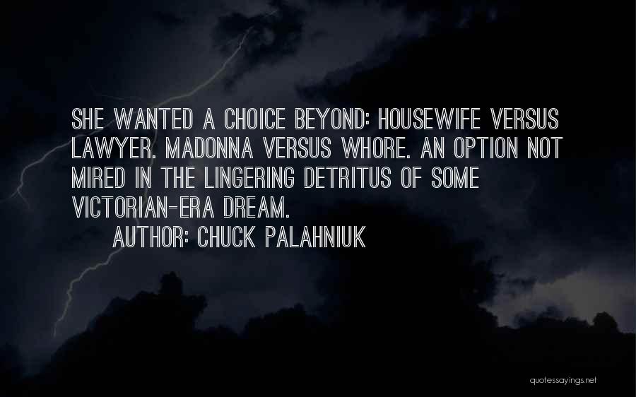 Chuck Palahniuk Quotes 1907635