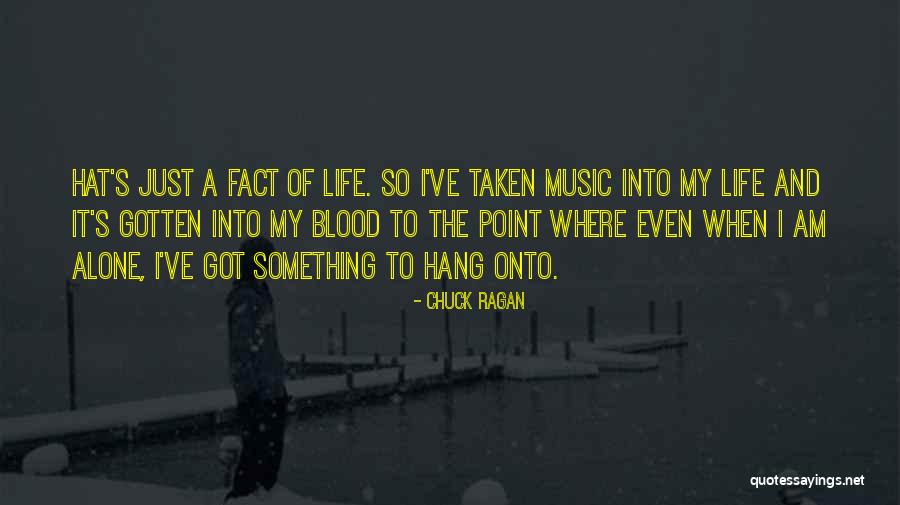 Chuck Ragan Quotes 1155558