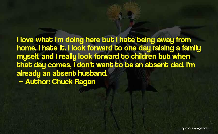 Chuck Ragan Quotes 1652326