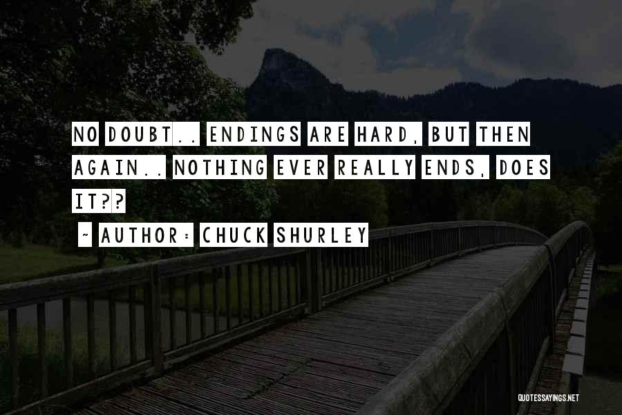 Chuck Shurley Quotes 170526