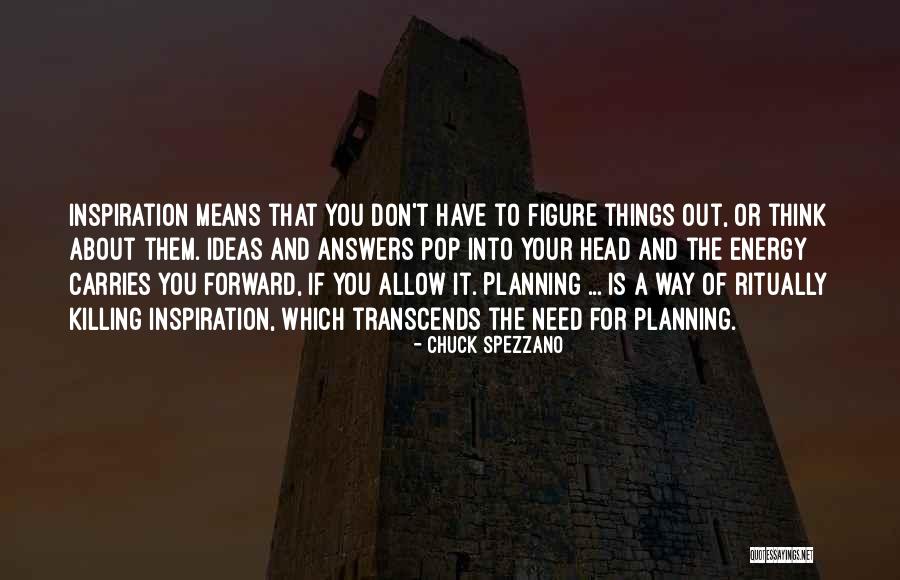 Chuck Spezzano Quotes 1132069