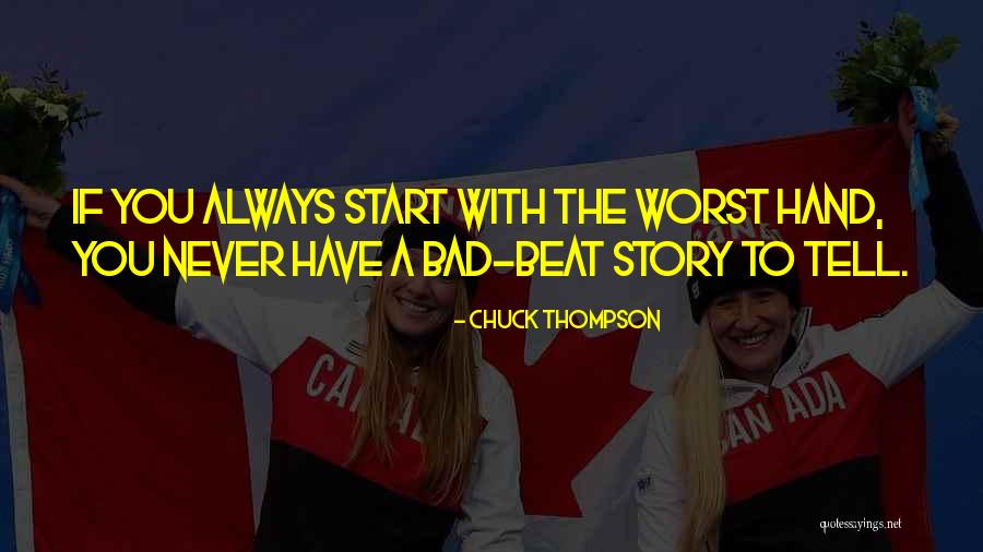 Chuck Thompson Quotes 2076988 Chuck Thompson Quotes 2076988