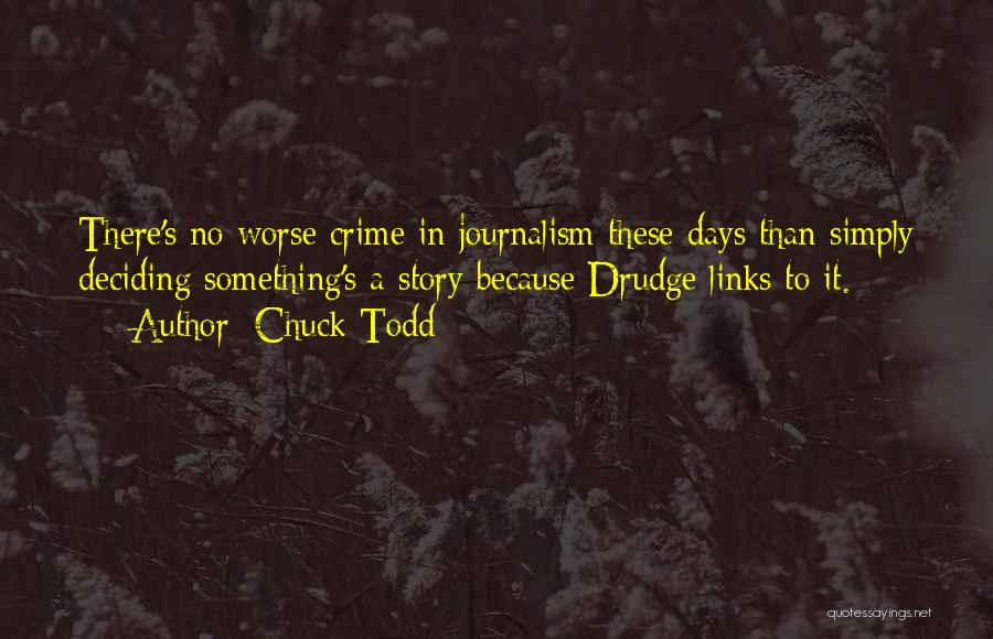 Chuck Todd Quotes 2125158