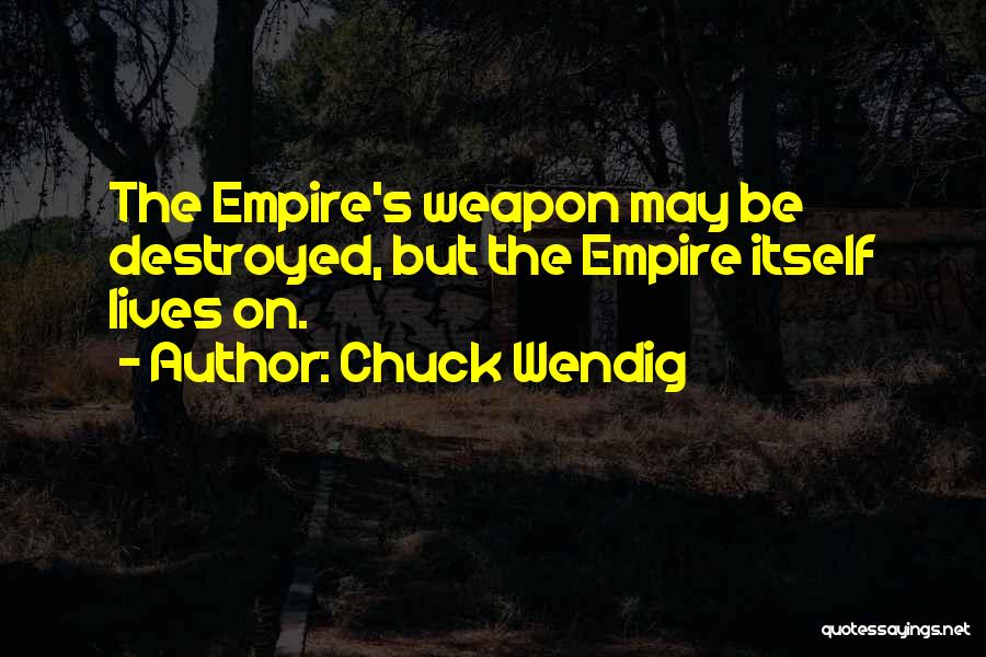 Chuck Wendig Quotes 1286746