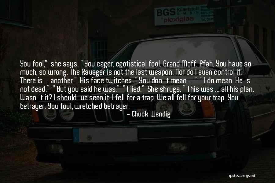 Chuck Wendig Quotes 160981