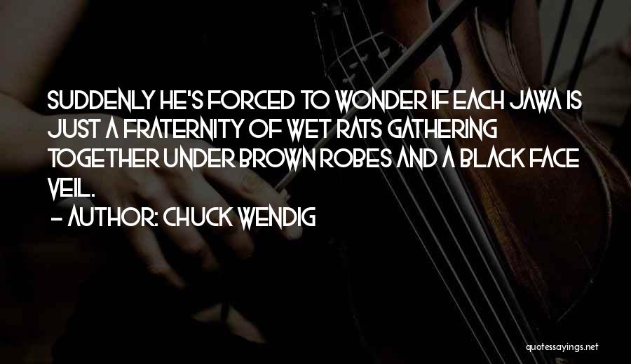 Chuck Wendig Quotes 1787933