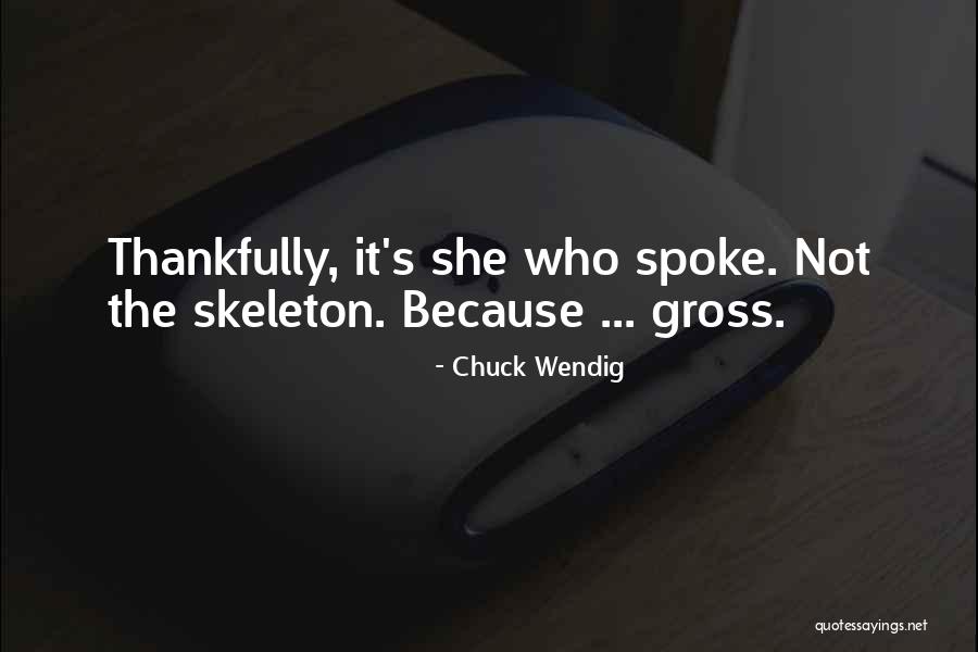 Chuck Wendig Quotes 1818093