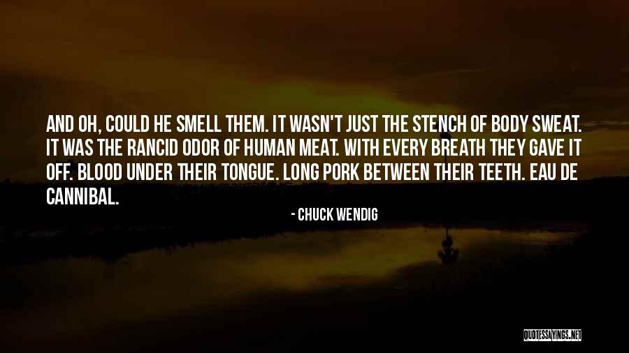 Chuck Wendig Quotes 1954973