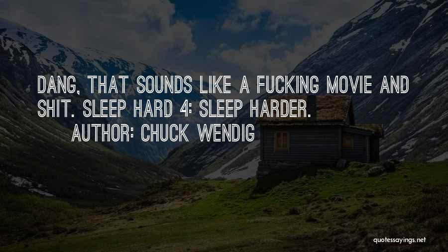 Chuck Wendig Quotes 395795