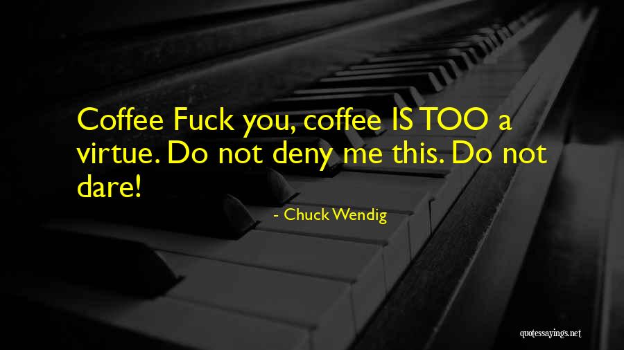 Chuck Wendig Quotes 420370 Chuck Wendig Quotes 420370