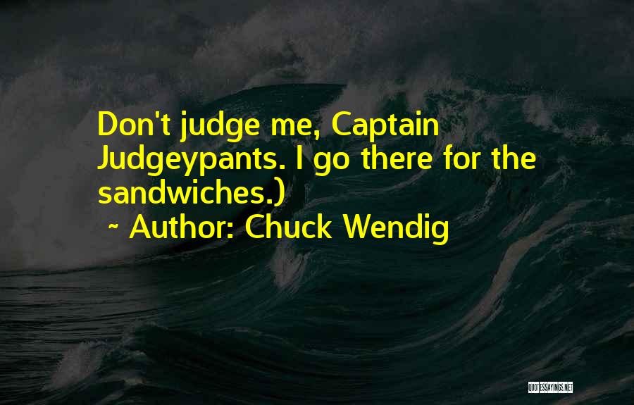 Chuck Wendig Quotes 550770