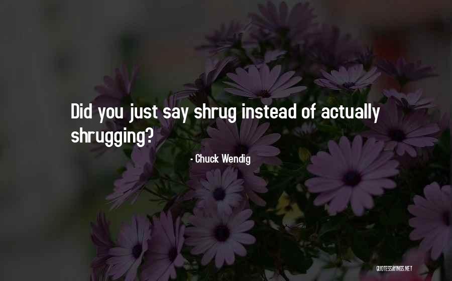 Chuck Wendig Quotes 827373 Chuck Wendig Quotes 827373