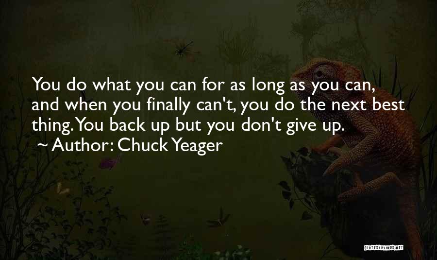 Chuck Yeager Quotes 1079398