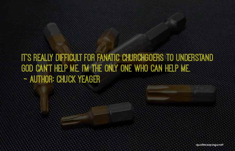 Chuck Yeager Quotes 1298803
