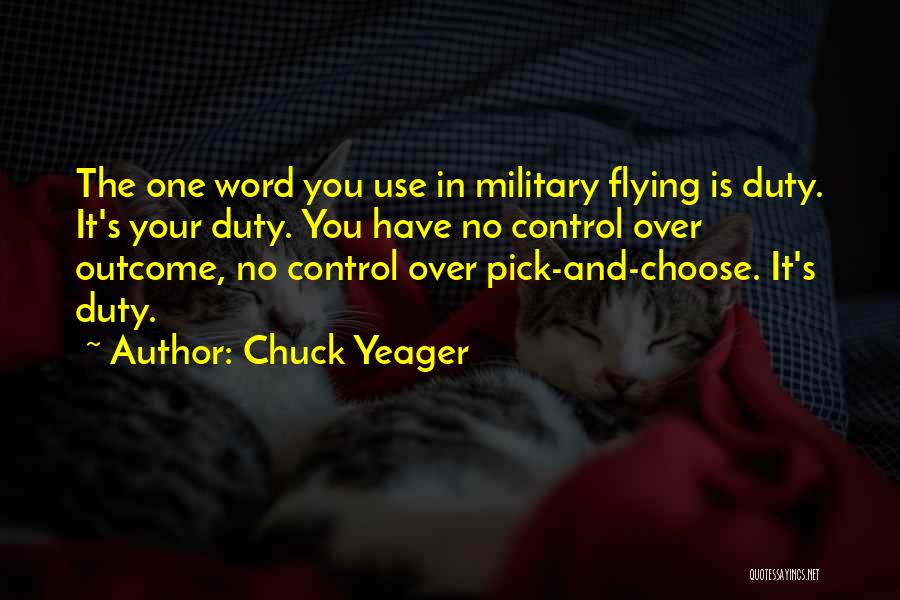 Chuck Yeager Quotes 2166133