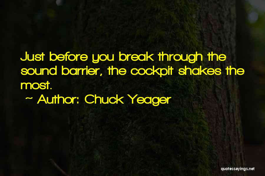 Chuck Yeager Quotes 255807