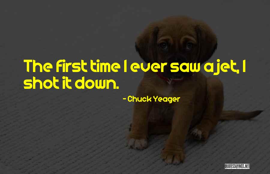 Chuck Yeager Quotes 268231 Chuck Yeager Quotes 268231