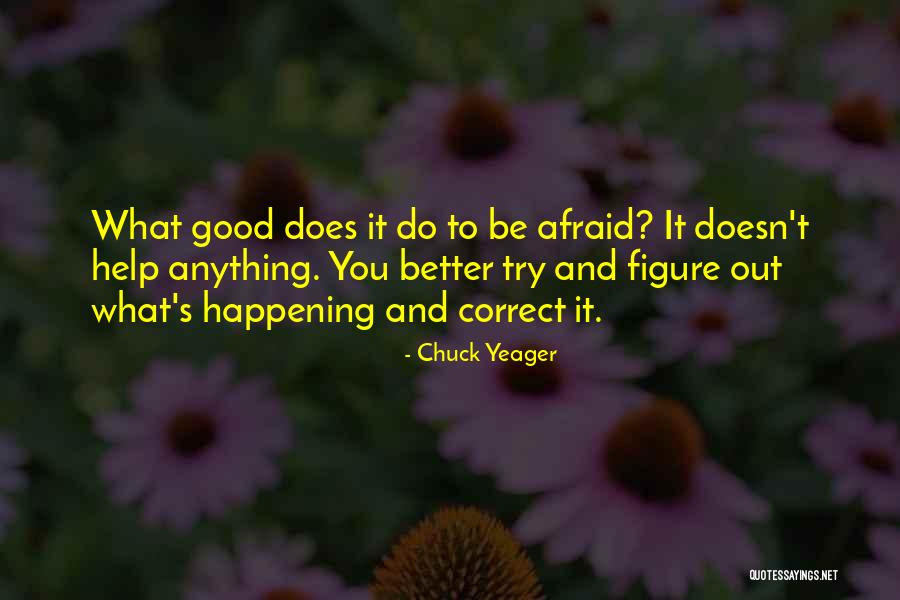 Chuck Yeager Quotes 401209