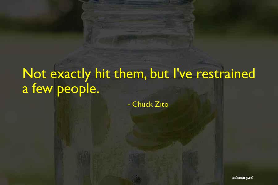 Chuck Zito Quotes 1505208 Chuck Zito Quotes 1505208