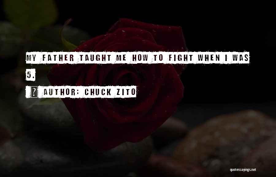 Chuck Zito Quotes 1592463