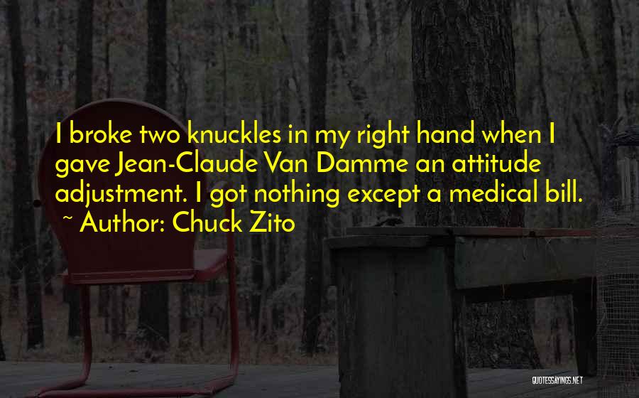 Chuck Zito Quotes 1838510