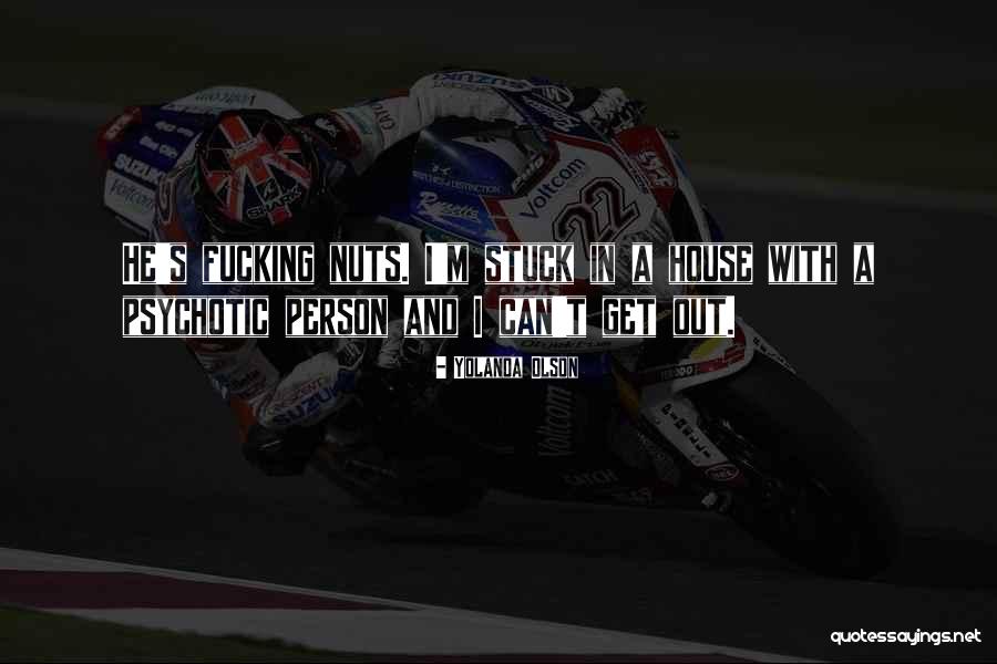 Chucked Full Quotes By Yolanda Olson Chucked Full Quotes By Yolanda Olson