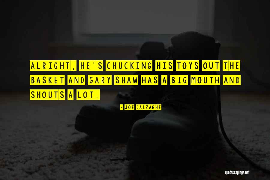Chucking Quotes By Joe Calzaghe Chucking Quotes By Joe Calzaghe