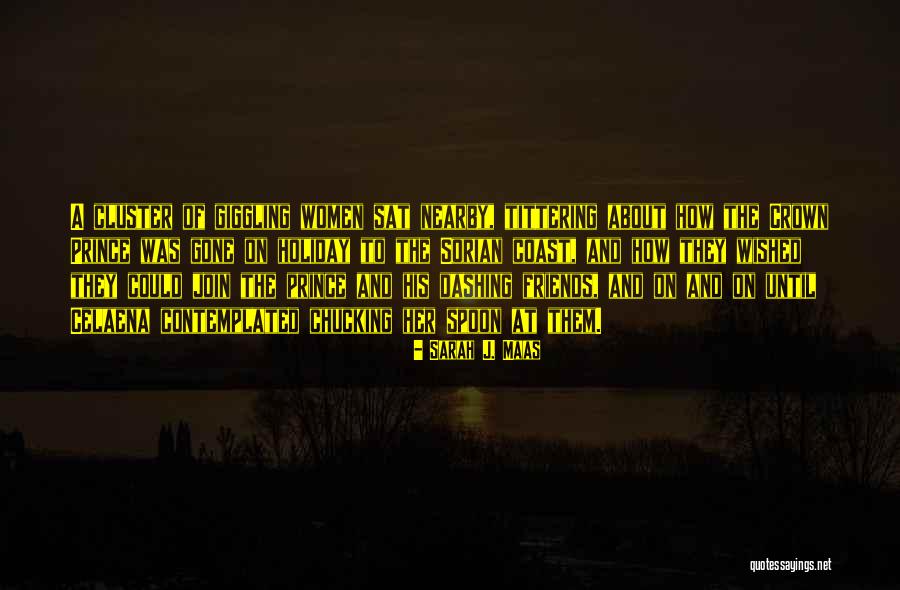 Chucking Quotes By Sarah J. Maas Chucking Quotes By Sarah J. Maas