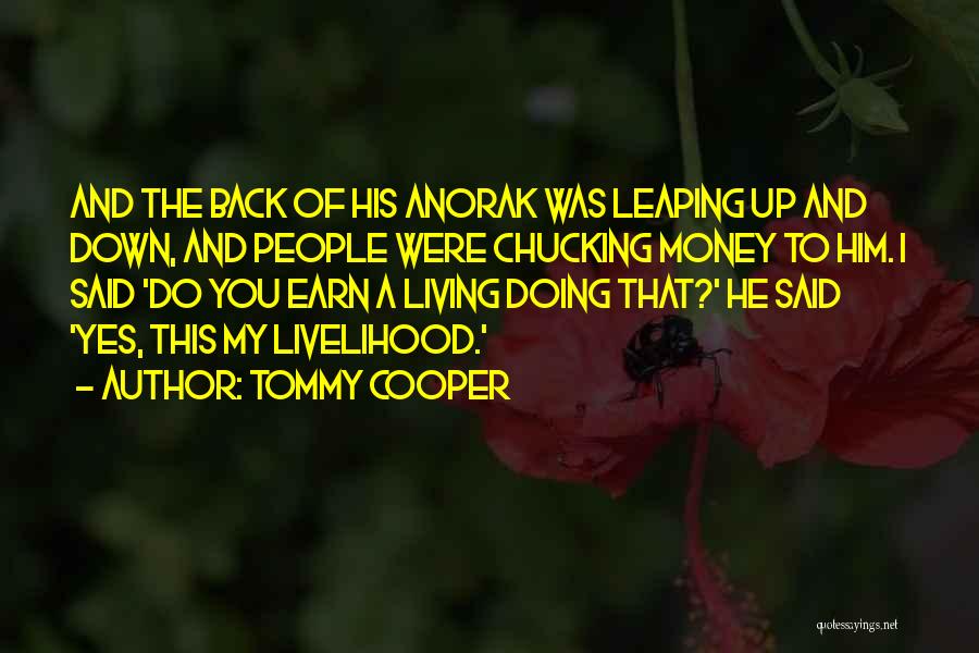 Chucking Quotes By Tommy Cooper