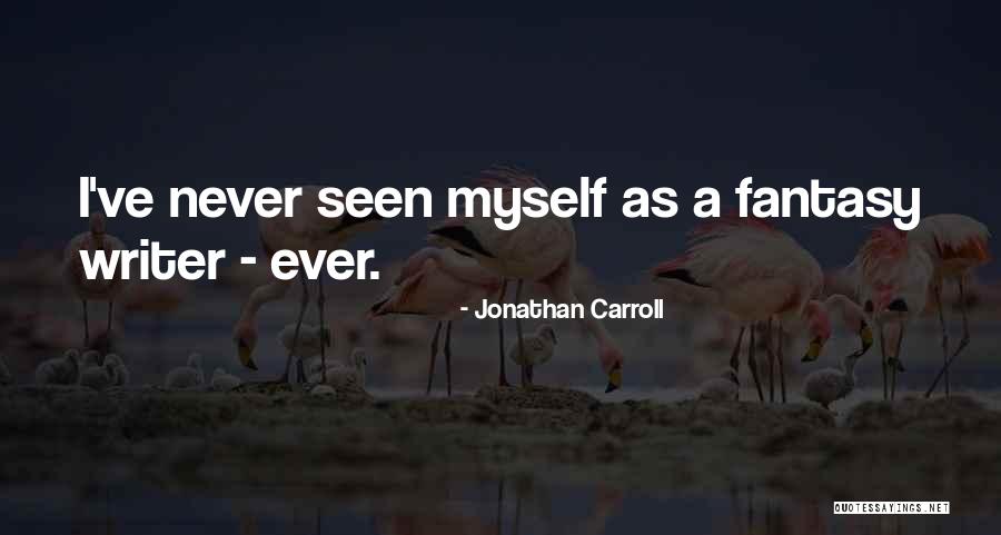 Chuckled Antonym Quotes By Jonathan Carroll Chuckled Antonym Quotes By Jonathan Carroll