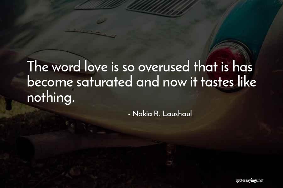Chuckran Bridgewater Quotes By Nakia R. Laushaul Chuckran Bridgewater Quotes By Nakia R. Laushaul