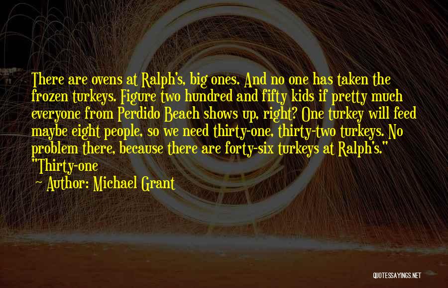 Chuckta Well Drilling Quotes By Michael Grant