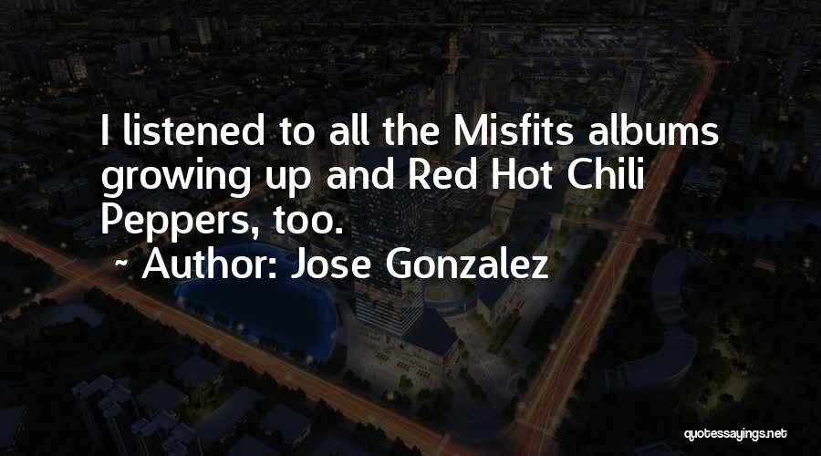 Chucktaylors Quotes By Jose Gonzalez