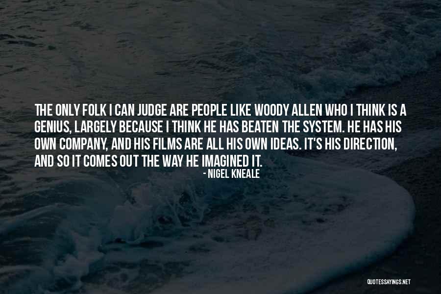 Chucktaylors Quotes By Nigel Kneale Chucktaylors Quotes By Nigel Kneale