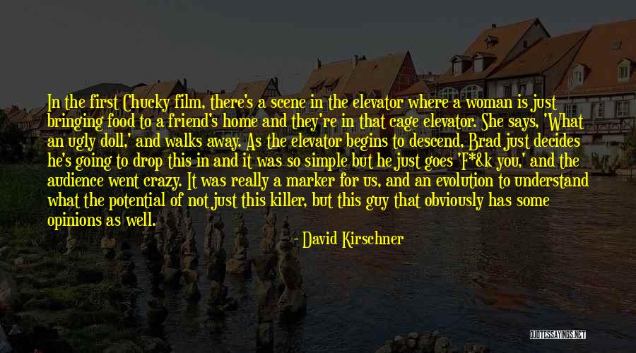 Chucky 2 Quotes By David Kirschner Chucky 2 Quotes By David Kirschner