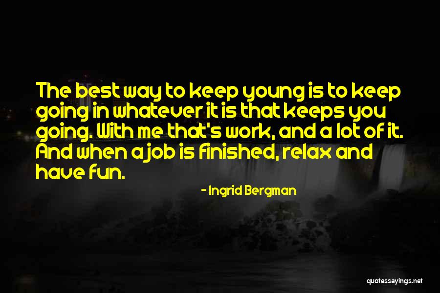 Chucky 2 Quotes By Ingrid Bergman Chucky 2 Quotes By Ingrid Bergman
