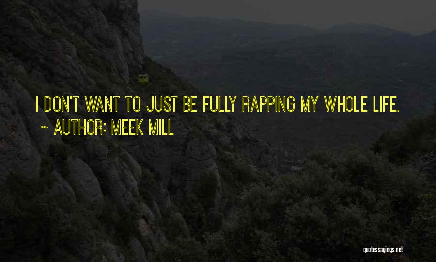 Chucky Doll Famous Quotes By Meek Mill