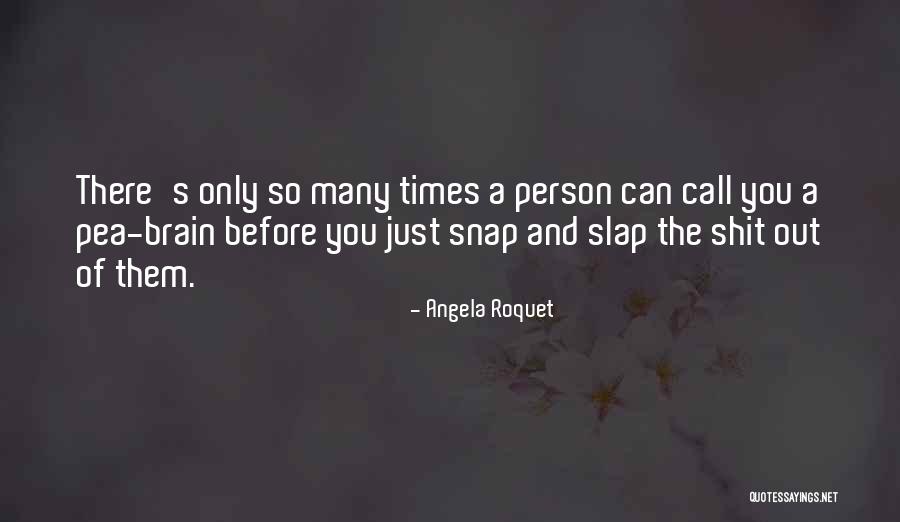 Chudleigh Knighton Quotes By Angela Roquet Chudleigh Knighton Quotes By Angela Roquet