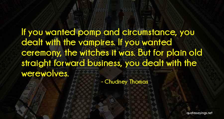 Chudney Thomas Quotes 1069497