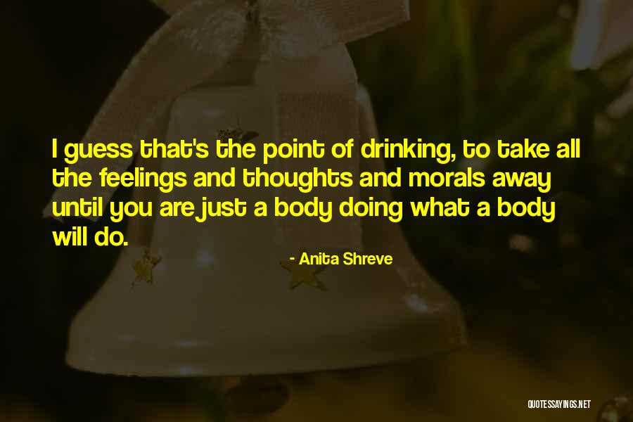 Chudnovsky Algorithm Quotes By Anita Shreve