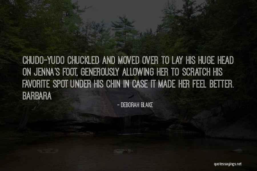 Chudo Quotes By Deborah Blake Chudo Quotes By Deborah Blake