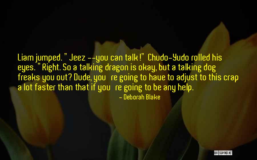 Chudo Quotes By Deborah Blake Chudo Quotes By Deborah Blake