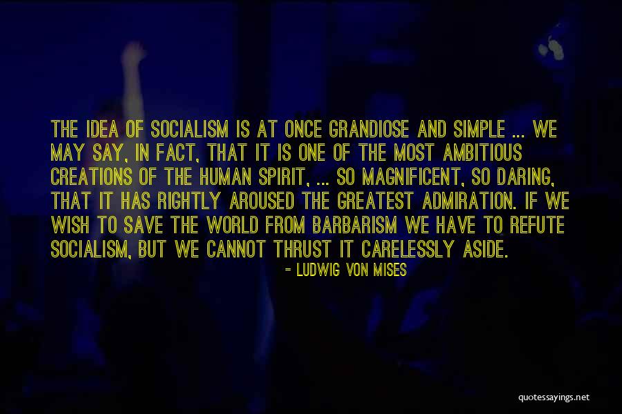 Chuhan Ran Quotes By Ludwig Von Mises Chuhan Ran Quotes By Ludwig Von Mises