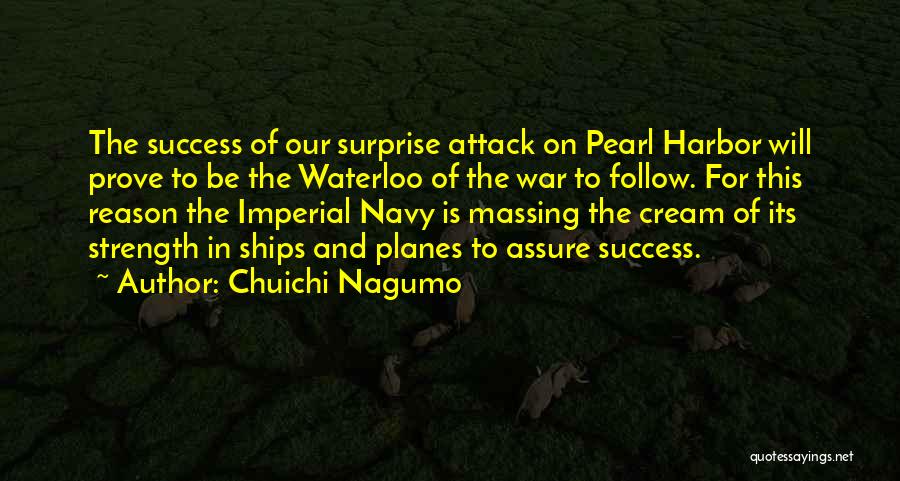 Chuichi Nagumo Quotes 1195772