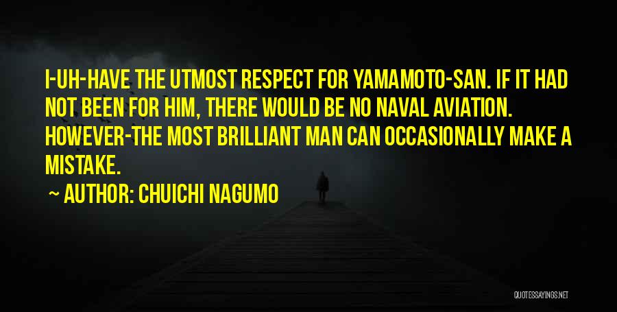 Chuichi Nagumo Quotes 1994758