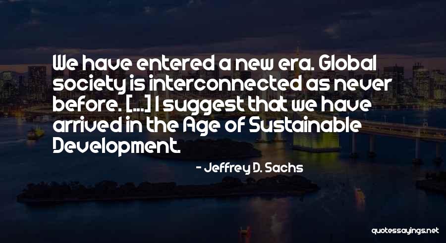 Chuid Format Quotes By Jeffrey D. Sachs Chuid Format Quotes By Jeffrey D. Sachs