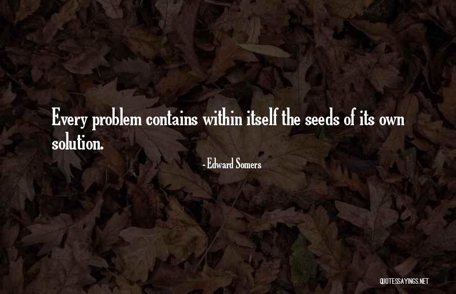 Chuidan Quotes By Edward Somers Chuidan Quotes By Edward Somers