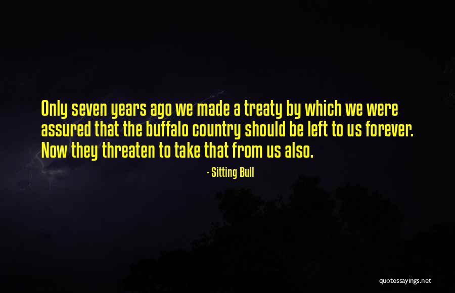 Chukwuma Nwachukwu Quotes By Sitting Bull Chukwuma Nwachukwu Quotes By Sitting Bull